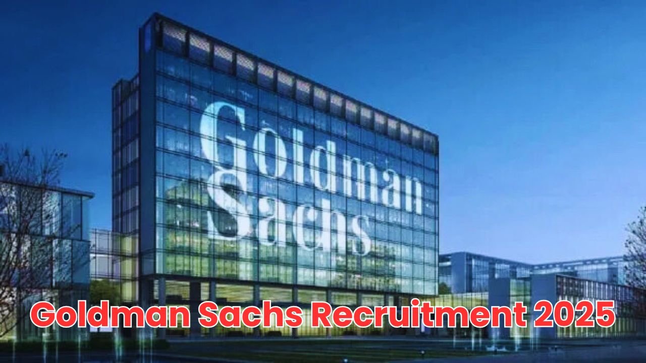 Goldman Sachs Recruitment 2025 – Apply for Software Engineer Role