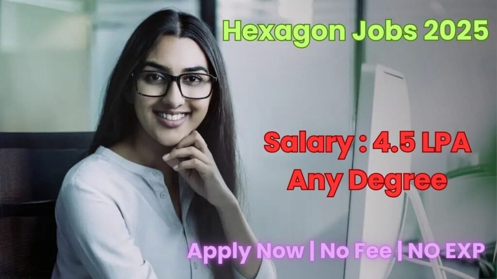 Hexagon Jobs 2025