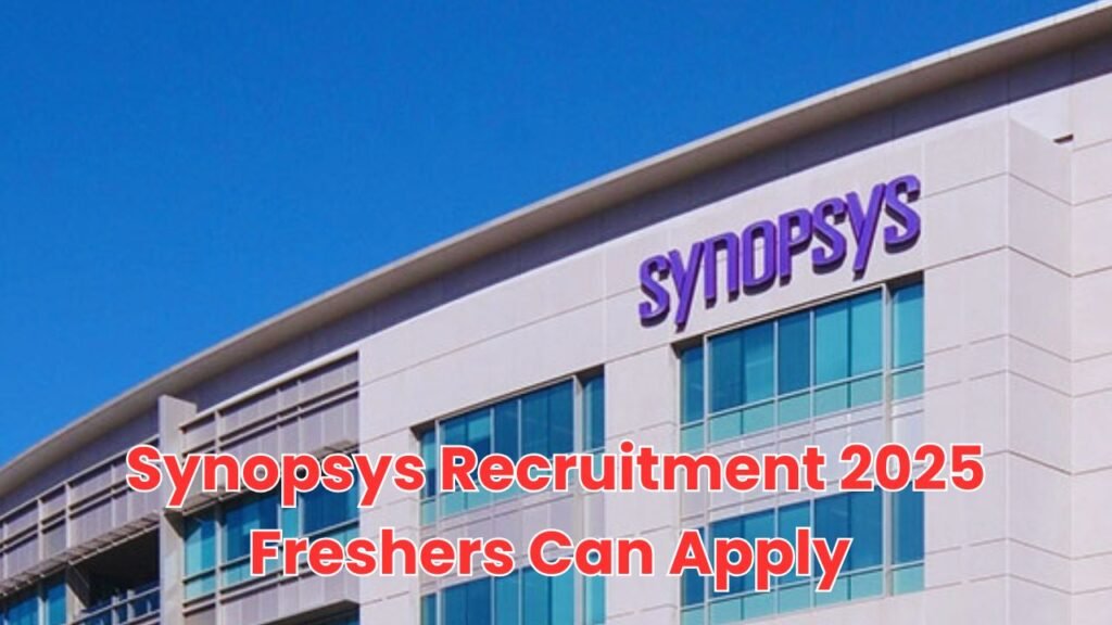 Synopsys Recruitment 2025